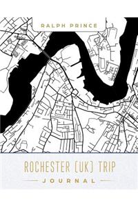 Rochester (Uk) Trip Journal