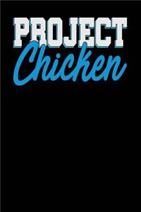 Project Chicken