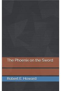 The Phoenix on the Sword