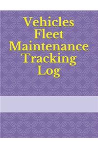 Vehicles Fleet Maintenance Tracking Log