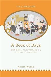 A Book of Days - Birthdays, Anniversaries & Special Occasions