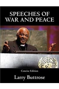 Speeches of War and Peace - Concise
