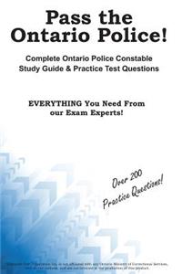 Pass the Ontario Police! Complete Ontario Police Constable Study Guide and Practice Test Questions