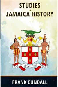 Studies in Jamaica History