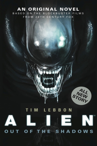 Alien - Out of the Shadows (Book 1)