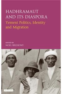 Hadhramaut and its Diaspora