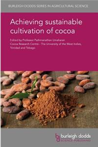 Achieving Sustainable Cultivation of Cocoa