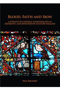 Blood, Faith and Iron
