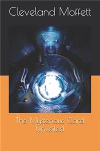 The Mysterious Card Unveiled