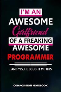 I Am an Awesome Girlfriend of a Freaking Awesome Programmer and Yes He Bought Me This