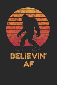 Believin' AF