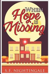 When Hope Is Missing