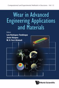 Wear in Advanced Engineering Applications and Materials