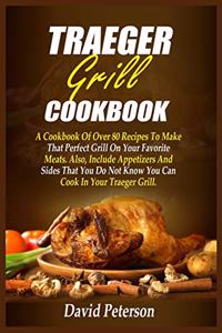 Traeger Grill Cookbook