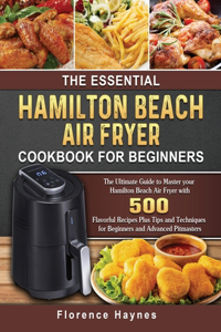 Essential Hamilton Beach Air Fryer Cookbook For Beginners