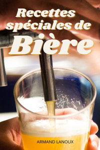Recettes Spéciales de Bière