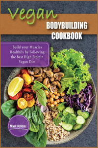 Vegan Bodybuilding Cookbook