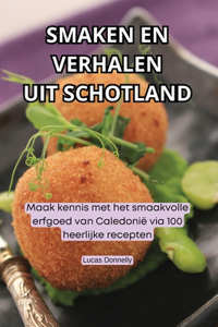 Smaken En Verhalen Uit Schotland