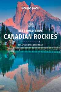 Canadian Rockies Best Road Trips 1