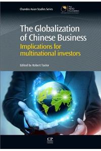 The Globalization of Chinese Business: Implications for Multinational Investors