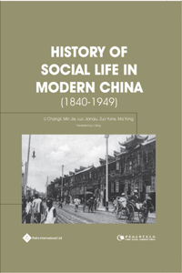 History of Social Life in Modern China (1840-1949)