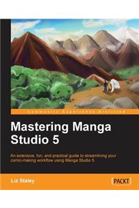 Mastering Manga Studio 5