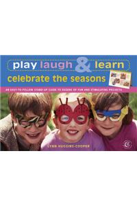Play, Laugh and Learn