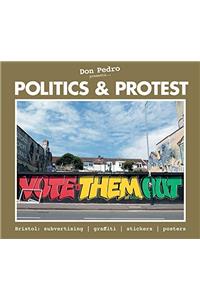 Don Pedro Presents Politics & Protest