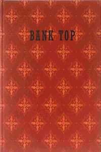 Bank Top