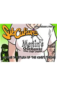 Subculture Webstrips Volume 3: Return of the King's Throne