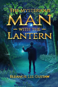 Mysterious Man with the Lantern