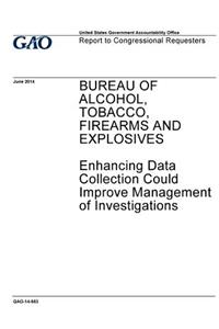 Bureau of Alcohol, Tobacco, Firearms and Explosives