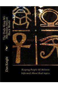 The Daily King AG Alkebulan African Black World