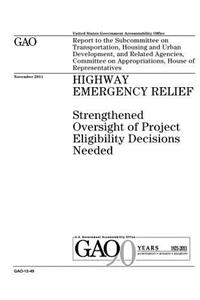 Highway emergency relief