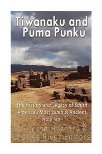 Tiwanaku and Puma Punku
