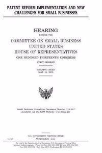 Patent Reform Implementation and New Challenges for Small Businesses