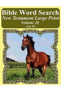 Bible Word Search New Testament Large Print Volume 28