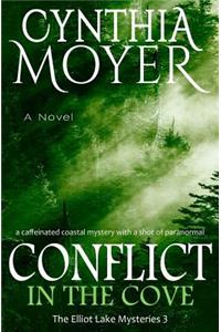 Conflict in the Cove