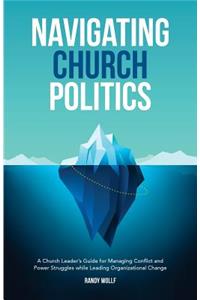 Navigating Church Politics