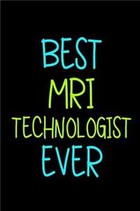 Best MRI Technologist Ever