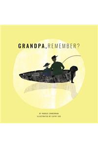 Grandpa, Remember?