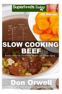 Slow Cooking Beef