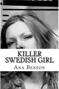 Killer Swedish Girl