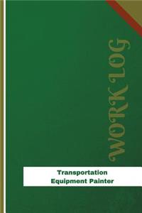 Transportation Equipment Painter Work Log