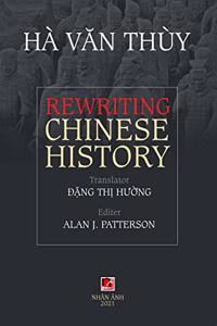 Rewriting Chinese History