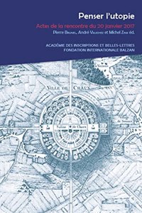 Penser l'utopie