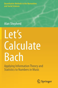 Let's Calculate Bach