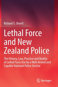Lethal Force and New Zealand Police