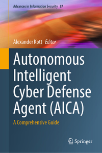 Autonomous Intelligent Cyber Defense Agent (Aica)