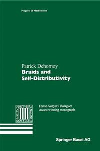 Braids and Self-Distributivity
